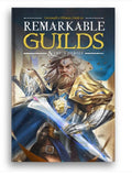 Remarkable Guilds & Their Heroes (Hardcover)